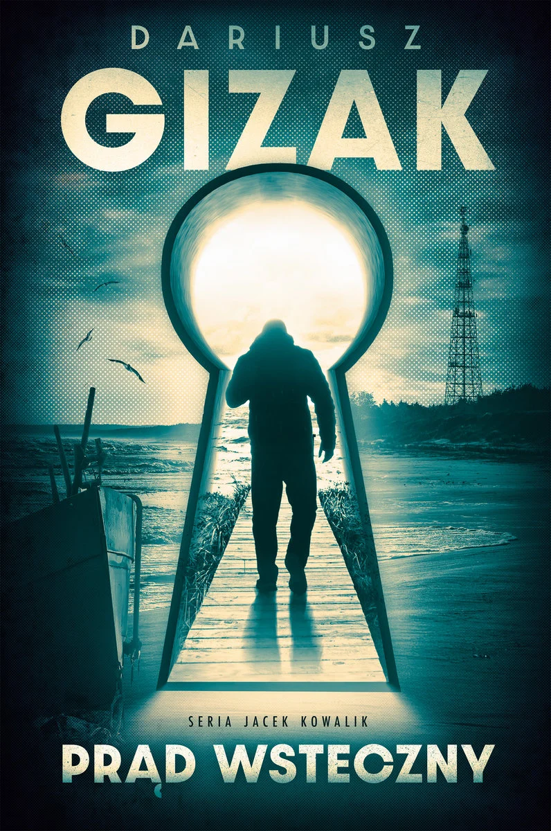 Prąd wsteczny (Jacek Kowalik, #2)