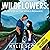 Wildflowers: An End of the World Romance