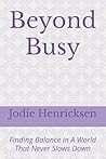 Beyond Busy: Find...