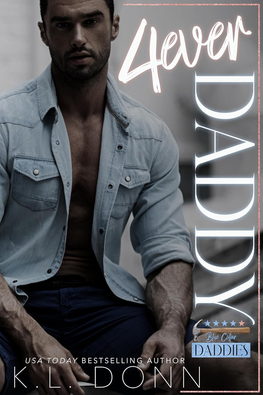 4ever Daddy (Blue Collar Daddies #5)