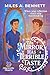 The Mirror Has Terrible Taste by Miles A. Bennett