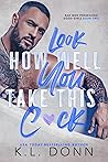Look how well You take this C*ck (Bad Men Possessing Good Girls #2)