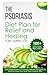 THE PSORIASIS DIET PLAN FOR...
