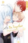 Let's Be Together...