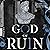 God of Ruin - Verdammte Liebe (Legacy of Gods, #4)