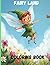 Fairy Land Coloring Book