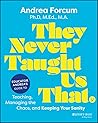 They Never Taught...