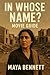 IN WHOSE NAME MOVIE GUIDE: ...