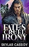 Fate's Cruel Iron...