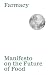 Manifesto on the Future of Food by Aurora Solá