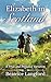 Elizabeth in Scotland: A Pr...