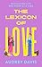 The Lexicon of Love by Audrey Davis