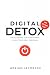 Digital Detox: Fokus, Klarh...