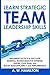 Learn Strategic Team Leader...