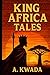 King Africa Tales