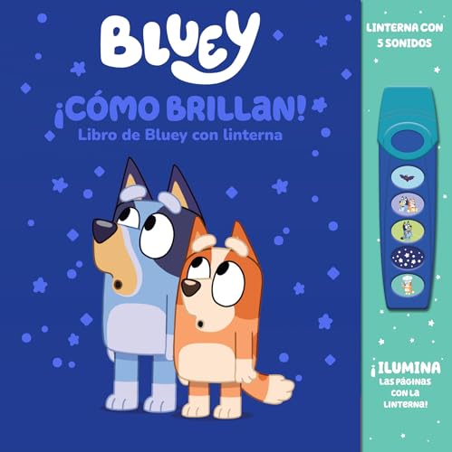 Bluey: ¡Cómo Brillan! Libro de Bluey con Linterna - Ilumina las páginas con la linterna - PI Kids