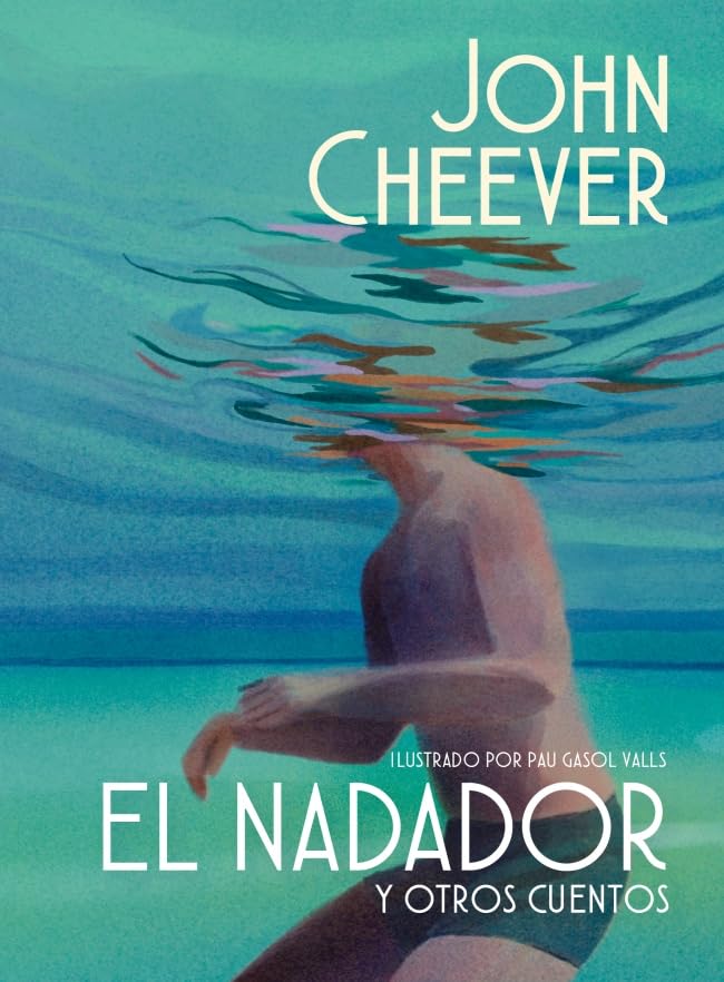 Portada de El nadador y otros cuentos, de John Cheever