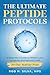 The Ultimate Peptide Protoc...