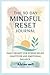 The 90- Day Mindful Reset J...