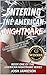 Entering the American Nightmare by Josh Jamieson