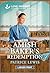 The Amish Baker's Redemption: An Uplifting Inspirational Romance