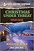 Christmas Under Threat (Unsolved Case Files, 4)