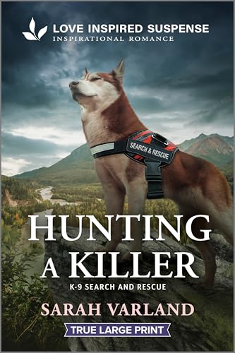 Hunting a Killer (K-9 Search and Rescue, 17)