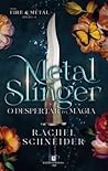 Metal Slinger - O...