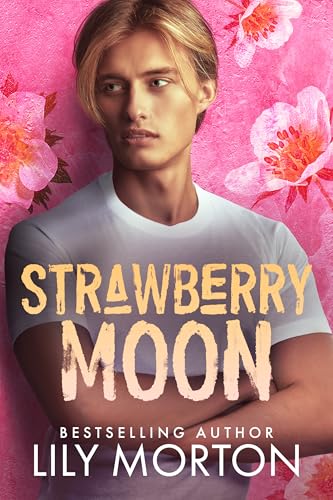 Strawberry Moon (Kindle Edition)
