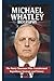 MICHAEL WHATLEY BIOGRAPHY: ...
