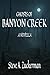 Ghosts of Banyon Creek