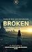 Broken: Tales of Ruin and Restoration (CWRC Anthologies Book 1)