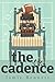The Cadence by Jamie Bennett