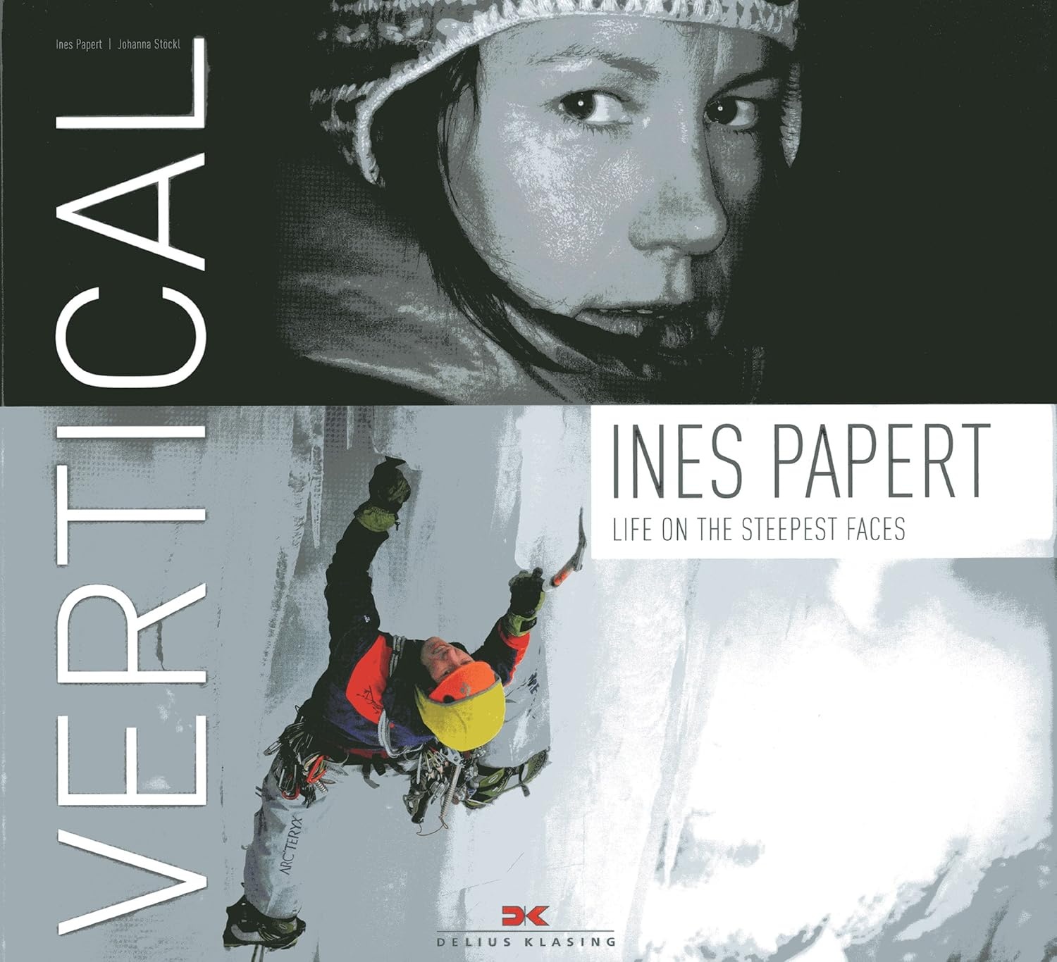 Vertical: Life on the Steepest Faces