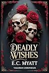 Deadly Wishes: Va...