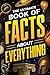 The Ultimate Book of Facts ...