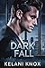 Dark Fall (Dark Obsessions Book 3)