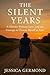 The Silent Years: A Lifetim...