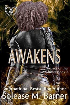 Awakens (Secrets of the Ghosts, #2)