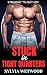 Stuck in Tight Quarters by Sylvia Wetwood