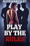 Play by the Rules...