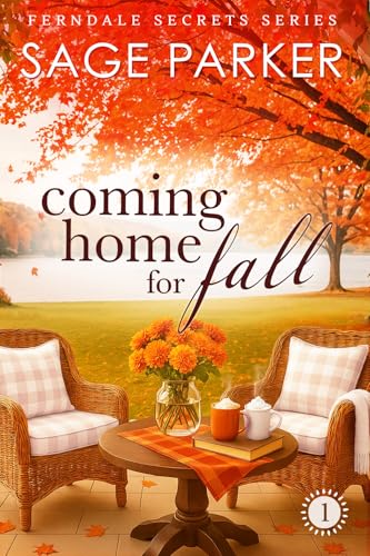 Coming Home for Fall (Book 1 Ferndale Secrets)