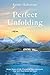 Perfect Unfolding  by Kristy Halvorsen