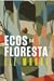 Ecos da Floresta
