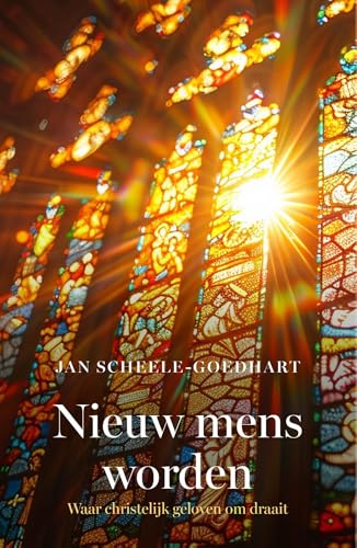 Nieuw mens worden (Dutch Edition)