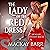 The Lady in the Red Dress: ...