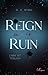 Reign me in Ruin: Liebe ist tödlich (Ruin us 1) (German Edition)