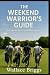 The Weekend Warrior’s Guide...