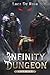 The Infinity Dungeon: Book ...