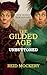 The Gilded Age: Unbuttoned:...